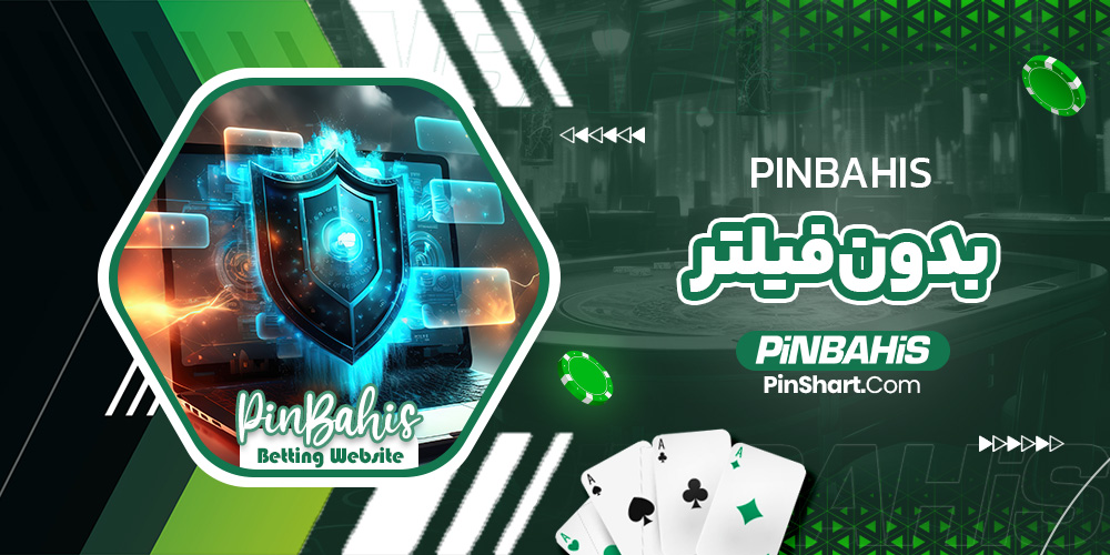 pinbahis بدون فیلتر